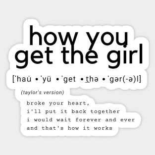 how you get the girl Sticker